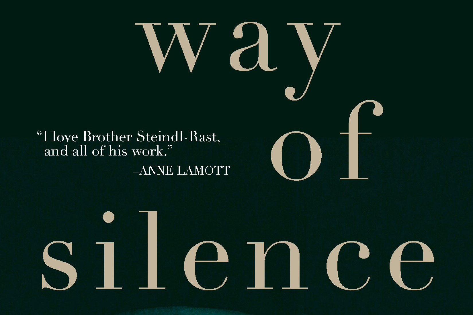 The Way of Silence book by Br. David Steindl-Rast